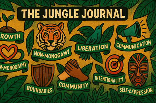 The Jungle Journal: Where taboo meets truth diving into non-monogamy, body freedom, vulnerability, and the wild art of becoming.